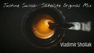 Vladimir Sholiak - Justine Suissa - Satellite rmx