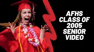 AFHS Class of 2005 Senior Video