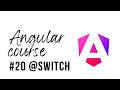 Angular Course - 20- @switch (Conditional rendering)