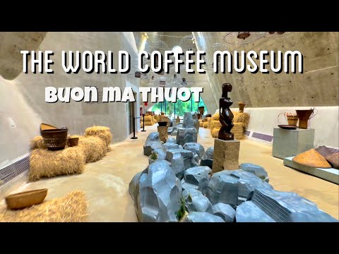 Discover Unique World Coffee Museum in Buon Ma Thuot Vietnam