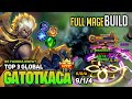 Full Damage Tank, Mage Gatotkaca Build [ Top 3 Global Gatotkaca ] How Do I Know? - Mobile Legends