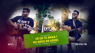 Video thumbnail of "Ícaro e Gilmar - Pot-Pourri: Só Sei Te Amar / Na Hora do Adeus #SextouBB"