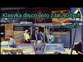 Klasyka discopolo z lat 90tych vol3