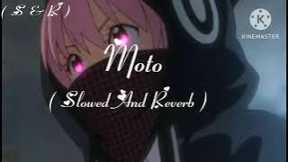 moto - slowed and reverb song ।। Royal Slowed song