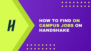 How To Find On Campus Jobs On Handshake