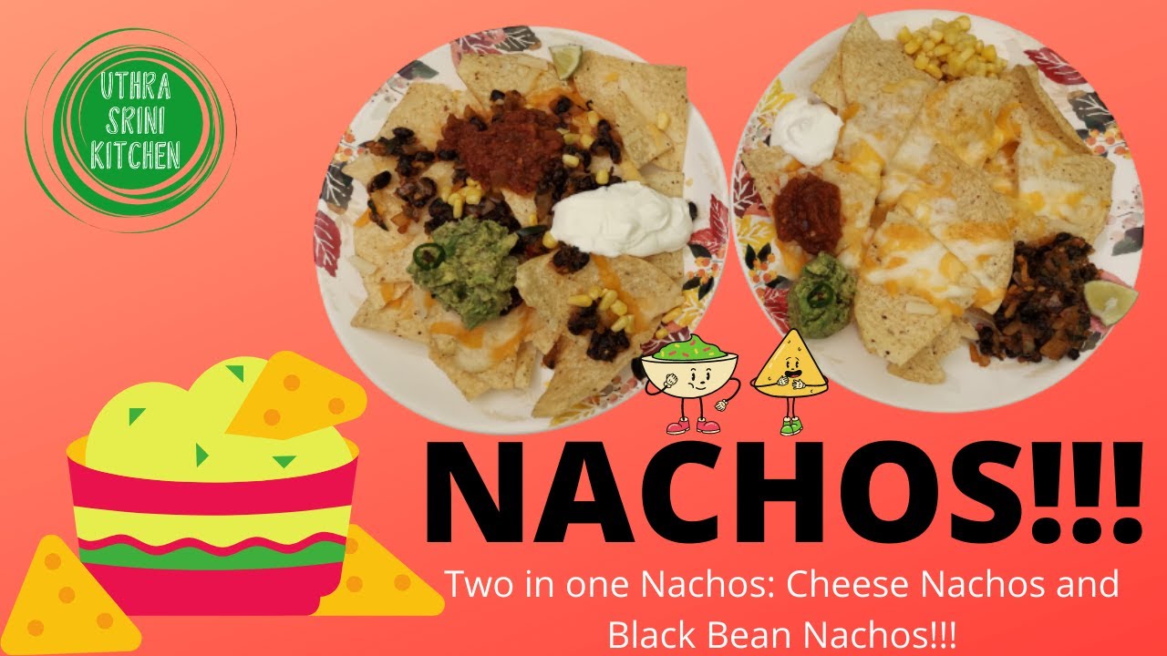 Nachos How To Make Nachos Black Bean Chili Nachos Cheese Nachos Vegetarian Chili Nachos Youtube