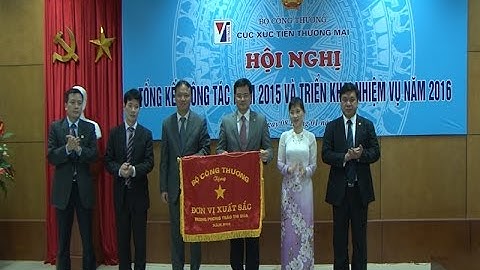 Cục Xúc tiến Thương mại tổng kết thực hiện nhiệm vụ năm 2015 và triển khai kế hoạch năm 2016