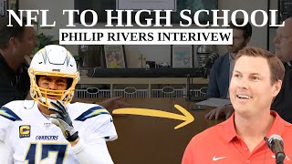 The Story Behind Philip Rivers' NFL To High School Transition