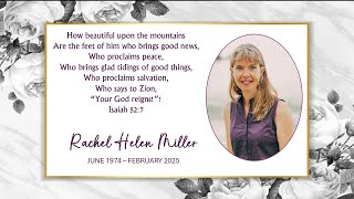 Rachel Miller Memorial Slideshow | Celebrating a Life Well-Lived