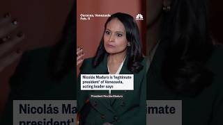 Nicolás Maduro is 'legitimate president' of Venezuela, acting leader says