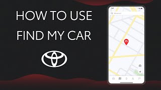 MyToyota App: Find my Car