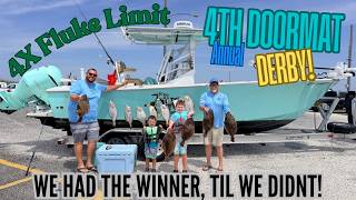 4th Annual Doormat Derby - 4 Man Fluke Limit - We had the WINNER - Shotgun Start!