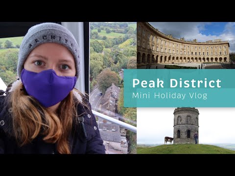 What to do Over Two Nights in the Peak District | Holiday Vlog Pandemic Style