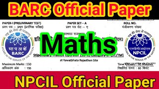 BARC Official Paper Maths | BARC Previous Year Question Paper | NPCIL Previous Year Question Paper