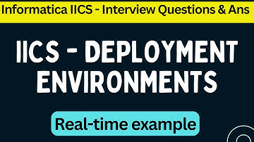 Different environments in Informatica project | Informatica IICS Project explanation