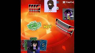 An average game of UNO be like: #gacha #capcut #gachaclub #collaboration #duet