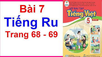 Vở Bài Tập Tiếng Việt Lớp 5 Sách Cánh Diều Bài 7 | Tiếng Ru | Trang 68 - 69 | Tập 1