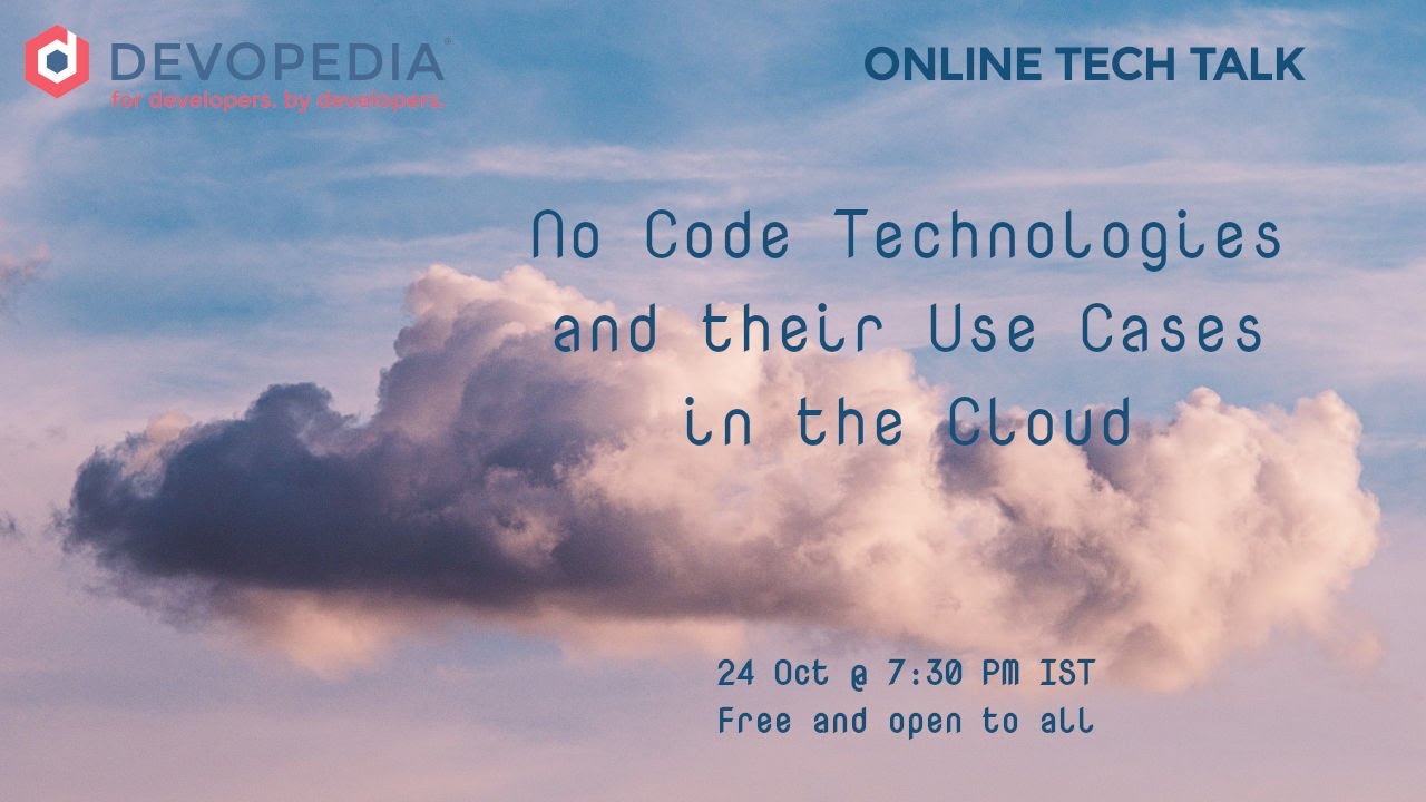No Code Technologies and their Use Cases in the Cloud - YouTube