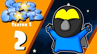 StarCrafts Season 5 Ep 2 Reaping Rewards StarCrafts Season 5 Ep 2 Reaping Rewards