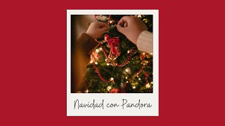 pov: ¡Ya es Navidad! • Pandora