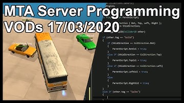 MTA Server Programming & Map-Making VODs 17/03/2020