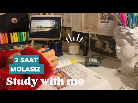 Gece benimle 2 saat molasız ders çalış! Müziksiz, kronometreli 🤍 Study with me 2 hrs at night, asmr