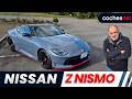 Prueba del Nissan Z Nismo 2026 en Japón 🇯🇵