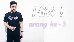 HIVI! - Orang ke 3 - karaoke original song tanpa vokal  - Durasi: 4:47. 