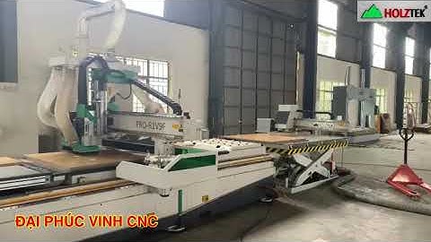 MÁY CNC ROUTER NESTING Holztek 2 Trục thay dao tự động - khoan 9 mũi Sx hệ tủ Bếp Cabinet hiện đại