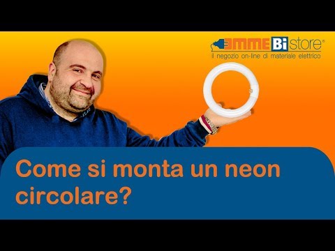 Come si monta una lampada fluorescente circolare? Pillola N.96 di materiale elettrico