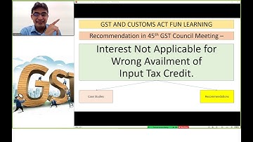 GST_Breaking News_Interest on GST_Not Applicable_For Wrong Availment of Input Tax Credit.