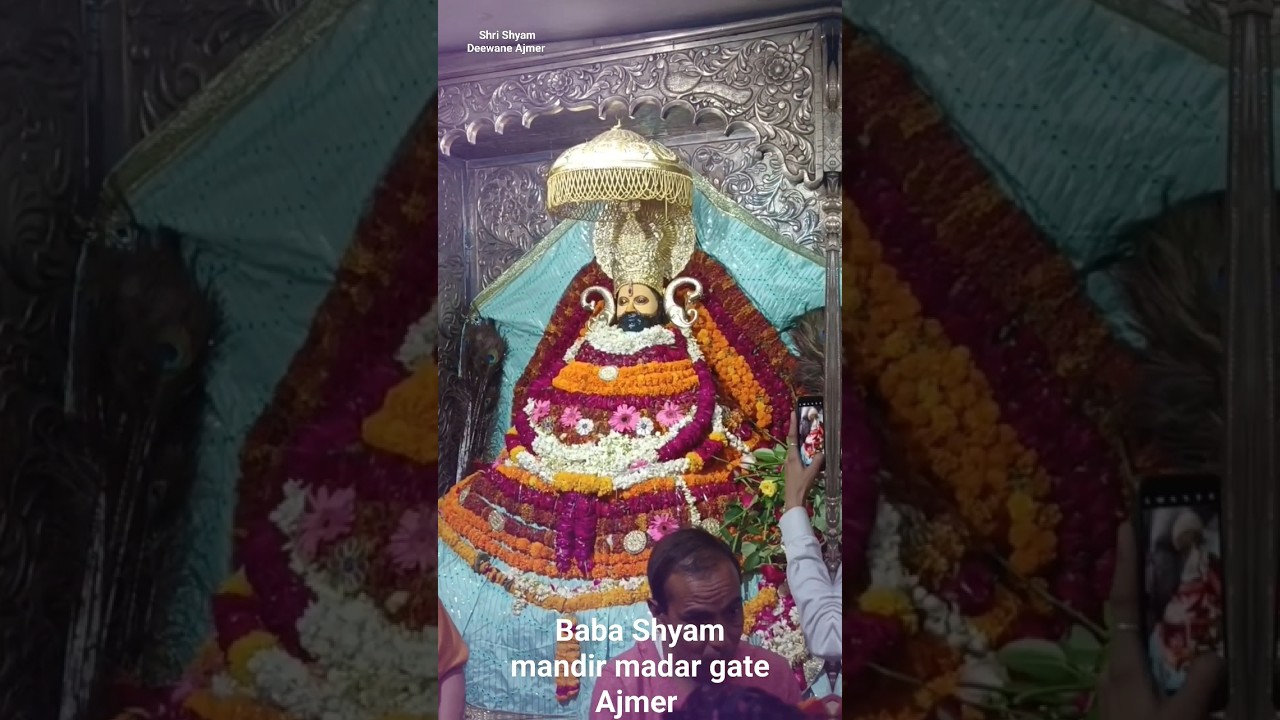 baba Shyam mandir madar gate Ajmer Jai Shree Shyam 🙏 