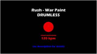 Rush - War Paint - Drumless - Visual Metronome