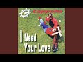 Miniature de la vidéo de la chanson I Need Your Love (House Mix)