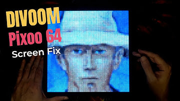 Divoom Pixoo 64 Screen Fix