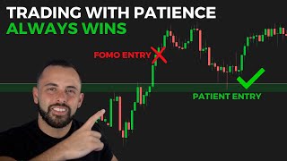 STOP Chasing The Market, LET THE TRADE COME TO YOU | Trading With Patience!