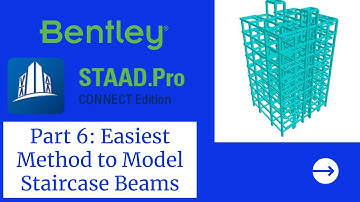 STAADPro Tutorials Part 6: Easiest Method to Model Staircase Beams