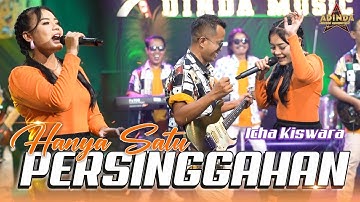 HANYA SATU PERSINGGAHAN - COVER BY ICHA KISWARA _ AFC ADINDA MUSIK