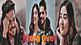 Hang Over Teri Yaadon Ka Status ?Hang Over Song Status  Love Song Status Romantic Song Status