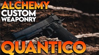 Alchemy Custom Weaponry Quantico