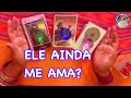 SE ELE ME AMA POR QUE AINDA NÃO ME PROCUROU ? Tarot responde Baralho Cigano Osho Ganesha aconselham