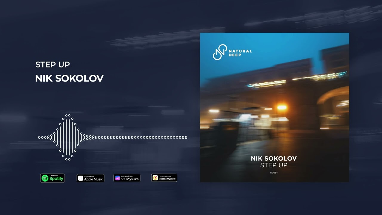 Nik Sokolov - Step Up [Natural Deep]
