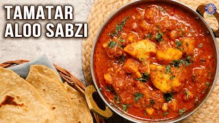 Easy Delicious Tamatar Aloo Sabji Recipe How To Make Tamatar Aloo Sabji Rajshri Food