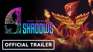 9 Years of Shadows Gameplay Trailer - Official Trailer | Summer of Gaming 2022