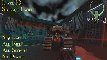 Quake II 64 (2023 Remaster) | Nightmare, 100% | Level 10: Storage Facility