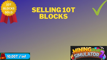 I SOLD 10t BLOCKS! |Roblox Mining Simulator 2