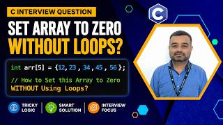 C Interview Question: How to Set an Array to Zero WITHOUT Using Loops