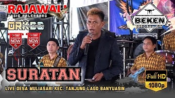 Rajawali Music | Suratan | Live Muliasari Tanjung Lago | WD Lilis And Hanif | Beken Production
