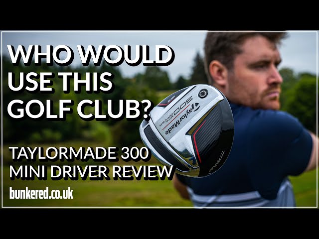 WHO WOULD USE THIS GOLF CLUB? | TaylorMade 300 Mini Driver review