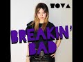 Breakin&#39; bad - Tova (a rock song)